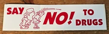 Say No To Drugs Bumper Sticker Anti Drug VTG 1980s Decal Graphic