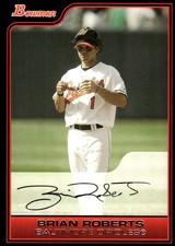 Brian Roberts 2006 Bowman #9 Orioles MLB READ FREE SHIPPING AutographDen