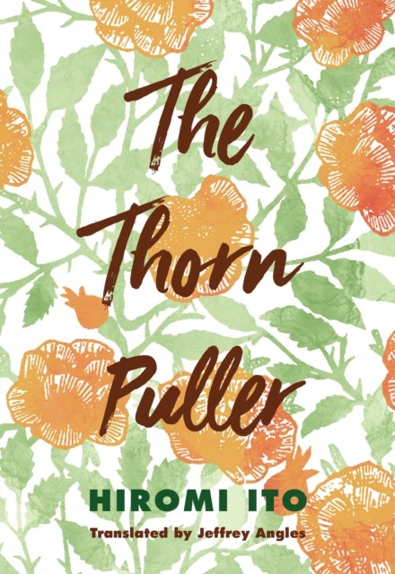 The Thorn Puller by Hiromi Ito (Paperback Book)