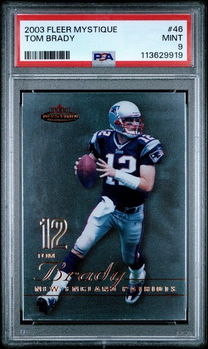 2003 Fleer Mystique #46 Tom Brady PATRIOTS PSA 9 MINT