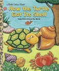 Lgb:How the Turtle Got Its Shell by Justine Korman Fontes (Hardback, 2000)