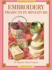 Embroidery Projects in Miniature by Evans, Meg