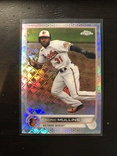 2022 Topps Chrome LogoFractor Orioles Cedric Mullins #15 Card PWE