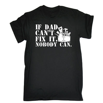 If Dad Cant Fix It Nobody Can HOODIE hoody Father Top Funny birthday gift