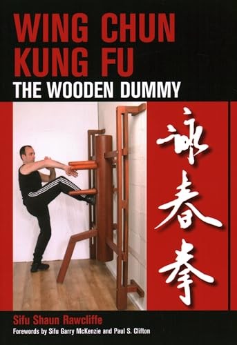 Wing Chun Kung Fu: Der Holzdummy, Rawcliffe, Shaun - Bild 1 von 2