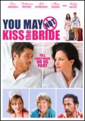 You May Not Kiss the Bride by Rob Hedden: Used