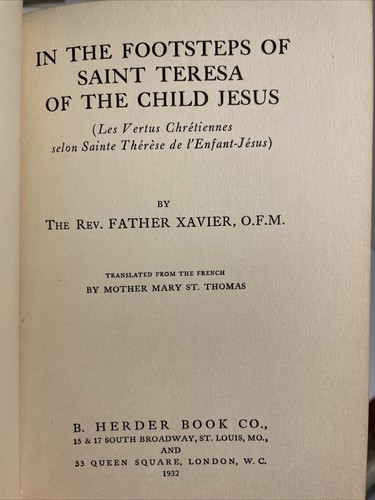 Father Xavier, O.F.M.: In the Footsteps of Saint Teresa of the Child Jesus; 1932 - Foto 8 di 19