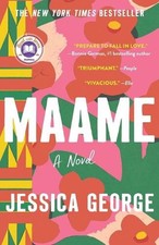 Maame: A Today Show Read with Jenna Book Club Pick by Jessica George (English) P