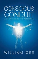 William Gee | Conscous Conduit | Taschenbuch | Englisch (2018) | Balboa Press