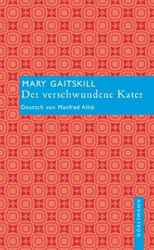 Der verschwundene Kater von Mary Gaitskill | Buch | Zustand sehr gut - Bild 1 von 2