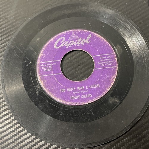 TOMMY COLLINS - you gotta have a license / be no other CAPITOL 7" VINYL ONLY - Picture 2 of 2
