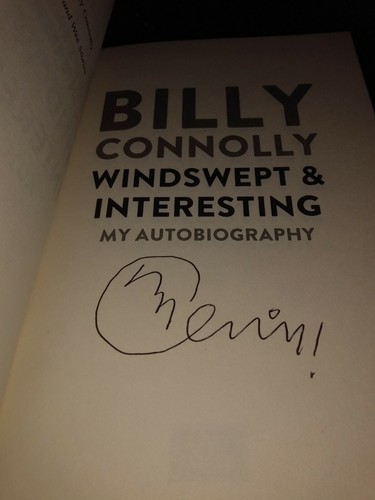 *SIGNED EDITION* Windswept & Interesting by Billy Connolly SIGNED HARDBACK BOOK - Foto 3 di 3