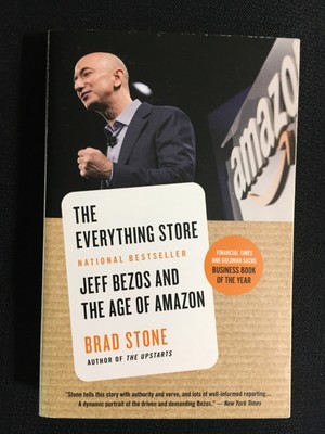 THE EVERYTHING STORE Jeff Bezos & the Age of Amazon BRAD STONE Business Bio NEW