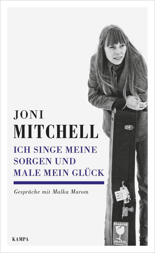 Thumbnail - Ich Singe Meine Sorgen Und Male Mein Glück | Joni Mitchell, Malka