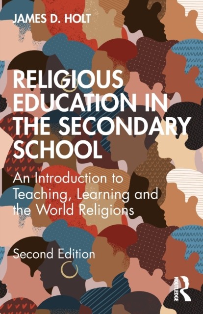 Religious Education in the Secondary School: An Introduction to Teaching, Learn - Image 5