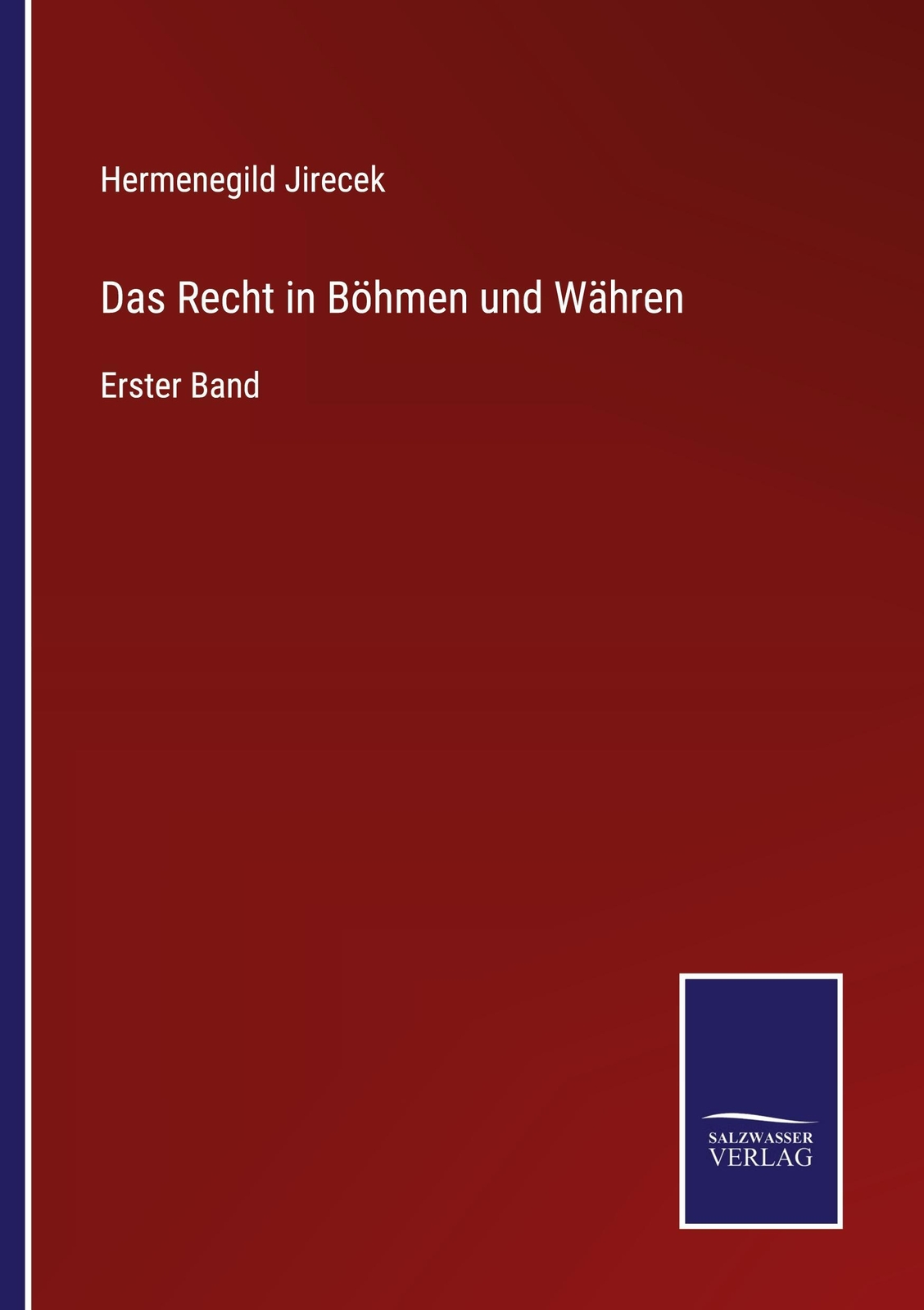 Thumbnail - Hermenegild Jirecek | Das Recht In Böhmen Und Währen | Taschenbuch |