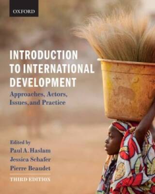 Introduction to International Development: Approaches, Actors, Issue - VERY GOOD