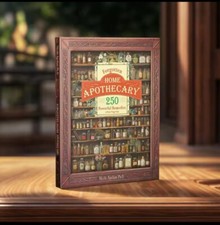 Home Apothecary; 1000+ Forgotten Remedies: Na...