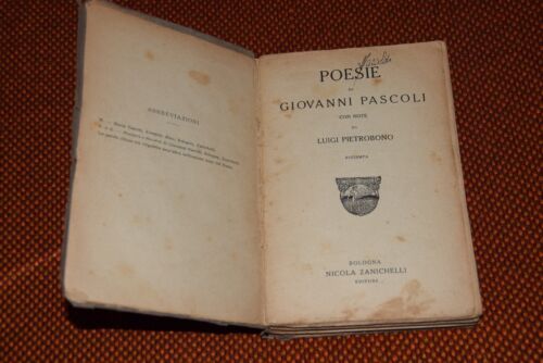 Poesie di Giovanni Pascoli L. Pietrobono Zanichelli 1919 L5 ° - Imagen 1 de 1