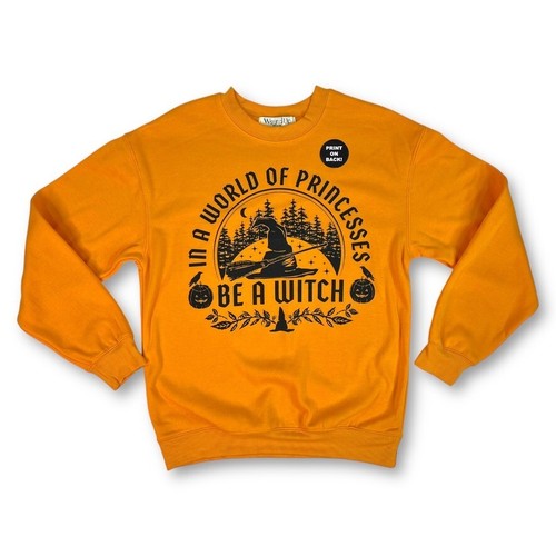Be A Witch Super Soft Fleece Graphic Sweatshirt WOMENS XS (0-2) Orange Relaxed - Picture 2 of 20