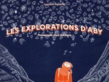 Les explorations dAby : promenade sous les mers  v... | Buch | Zustand sehr gut
