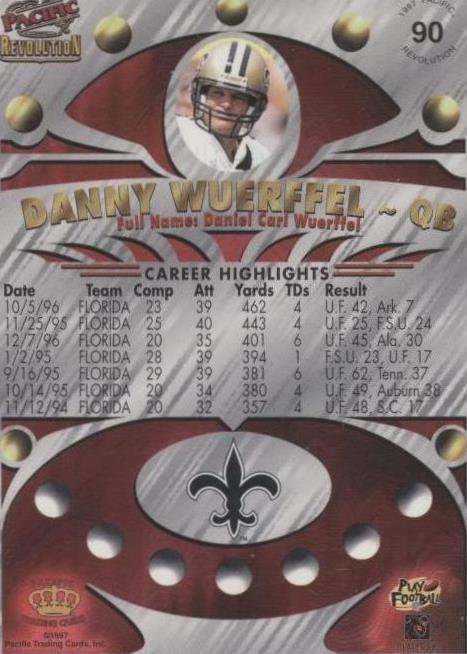 1997 Pacific Revolution Danny Wuerffel #90