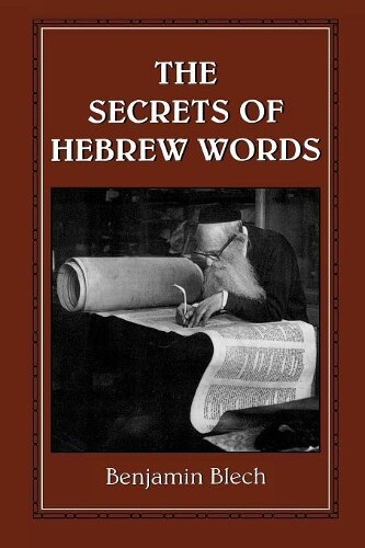 Thumbnail - Benjamin Blech The Secrets Of Hebrew Words (taschenbuch)