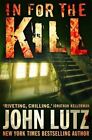 In for the Kill by John Lutz (Paperback, 2014)