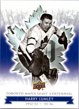 2017 UD Maple Leafs Centennial Harry Lumley #72 Toronto Maple Leafs