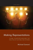 Making Representations Claim, Counterclaim And The Politics Of Acting For Others