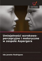Umiej¿Tno¿Ci Wzrokowo-Percepcyjne I Motoryczne W Zespole Aspergera Rodrigues