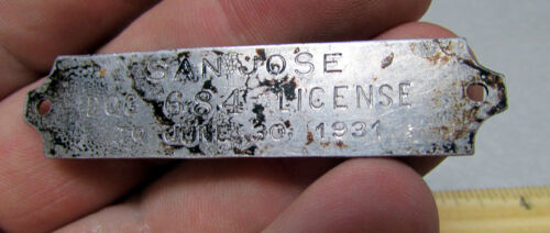 vintage San Jose (California) 1931 Metal Dog Tag Pet license, some stains - Afbeelding 1 van 3