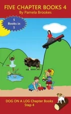 Five Chapter Books 4: Systematic Decodable Books for Phonics Readers - VERY GOOD