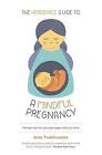The Headspace Guide to...a Mindful Pregnancy by Andy Puddicombe (Paperback, 2015)