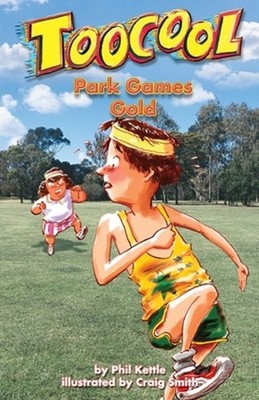 Toocool: Park Games Gold by Phil Kettle (English) Paperback Book
