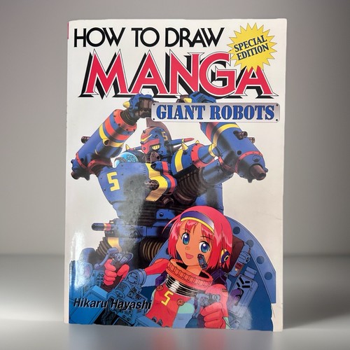How to Draw Manga - Giant Robots von Hikaru Hayashi (2002, Trade Paperback)