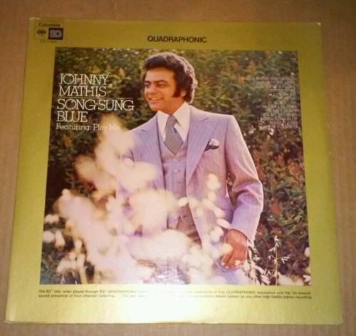 Johnny Mathis Song Sung Blue Quadraphonic Vinyl VG++/NM Gold Red Label og inner