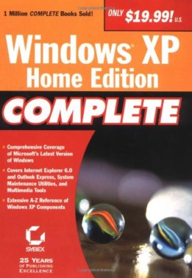 Windows XP Home Edition Complete By Sybex. 9780782129847
