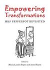 Empowering Transformations: Mrs Pepperpot Revisited by Cambridge Scholars Publishing (Hardback, 2014)