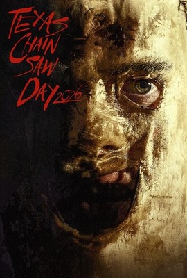 Texas Chain Saw Day 2026 Movie In Theatres On August 18 2026 Poster