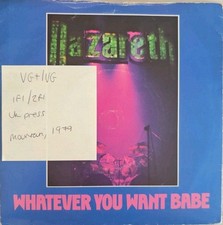 Nazareth Whatever You Want Babe Vinyl Record 7" VG+/VG NAZ 004 1979