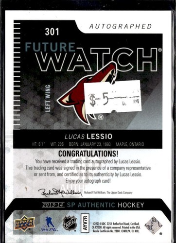 13/14 SP AUTHENTIC FUTURE WATCH AUTO #301 LUCAS LESSIO RC (341/999) - Picture 2 of 2