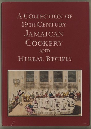 Caribbean Cookbook JAMAICAN RECIPES 19TH Century Cookery & Herbal - Picture 1 of 12