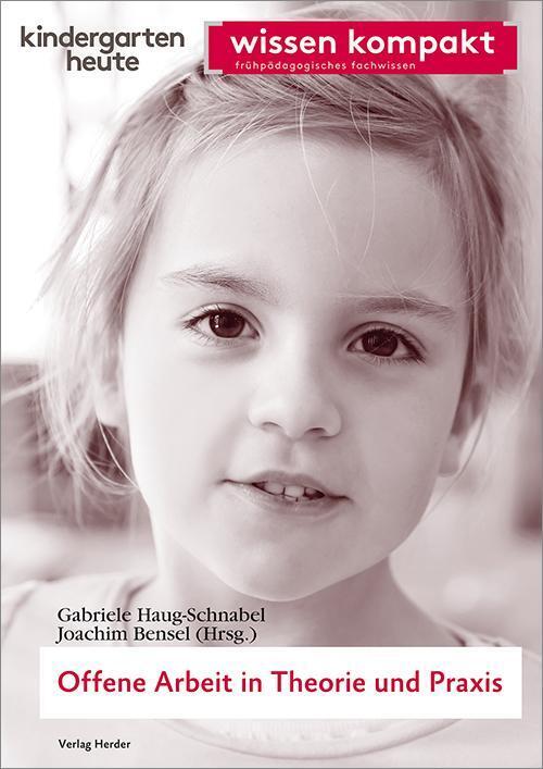 Thumbnail - Offene Arbeit In Theorie Und Praxis | Kindergarten Heute Wissen
