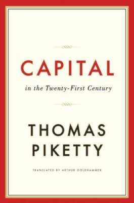 Capital in the Twenty First Century - Hardcover By Piketty, Thomas - GOOD