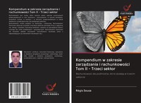 RéGis Sousa | Kompendium W Zakresie Zarz¿Dzania I Rachunkowo¿Ci Tom II -...