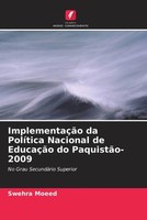 Swehra Moeed | ImplementaçãO Da PolíTica Nacional De EducaçãO Do PaquistãO-2009