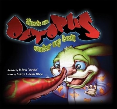 There's an Octopus Under My Bed by Dean Blase: Used