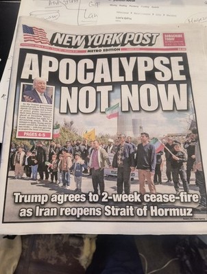 NEW YORK POST - WEDNESDAY APRIL 8, 2026 (APOCALYPSE - THE END TIMES IS HERE)