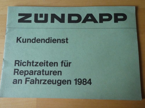 original ZÜNDAPP RICHTZEITEN für REPARATUREN Zündapp Fahrzeuge 1984 KS 80 Super